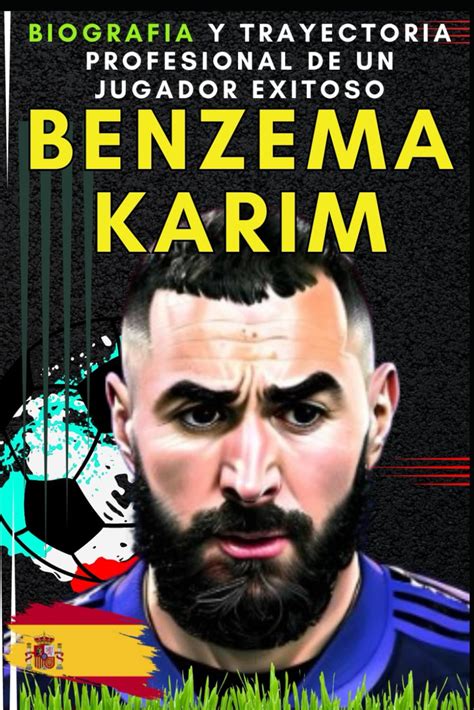 Buy Benzema Karim: Biografia y trayectoria profesional de un jugador ...