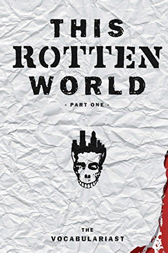 This Rotten World by Morris Jacy Morris (English) Hardcover Book Free ...