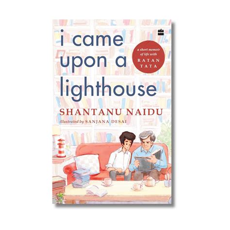 I Came upon a Lighthouse By Shantanu Naidu (Paperback)- Gyaanstore