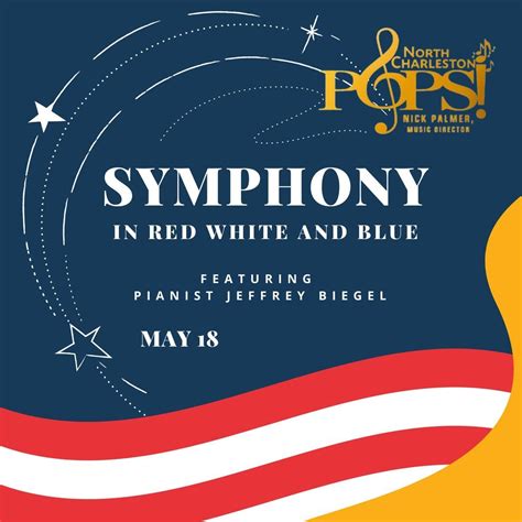 North Charleston Pops: Symphony in Red White and Blue, North Charleston ...