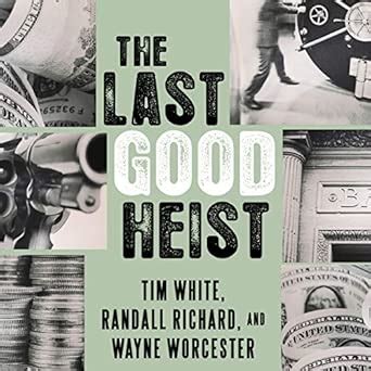 Buy The Last Good Heist: The Inside Story of the Biggest Single Payday ...