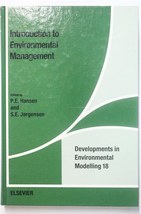 Introduction to Environmental Management: v.18 (Developments in ...
