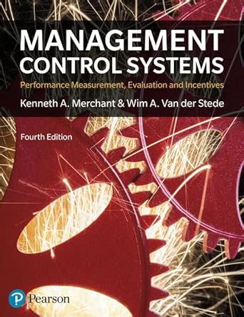 Buy Management Control Systems: Performance Measurement, Evaluation And ...