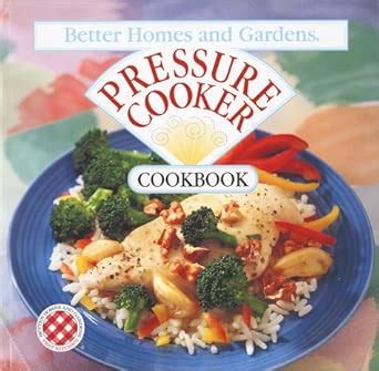 Buy Pressure Cooker Cookbook (Better Homes & Gardens S.) Book Online at ...
