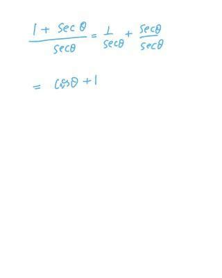 1 plus sec theta divided sec theta - Brainly.in