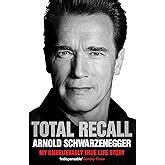 Buy Total Recall: My Unbelievably True Life Story Book Online at Low ...