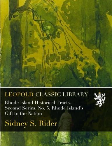 Rhode Island Historical Tracts. Second Series. No. 5. Rhode Island's ...