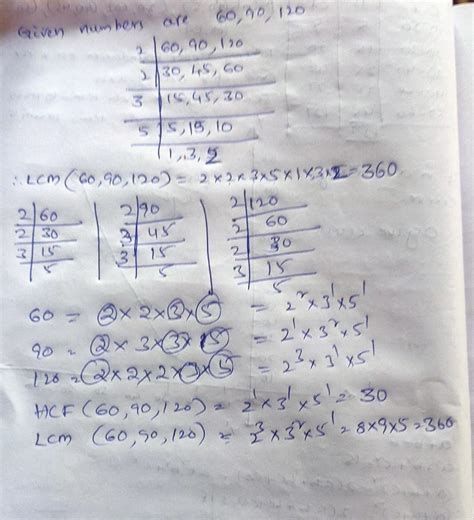 find the lcm of 60 90 and 120prime factorisation method - Brainly.in