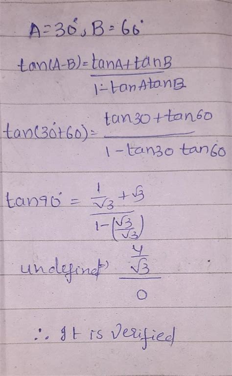 If A = 30 degree and B = 60 degree verify that tan (A + B) = tan A ...