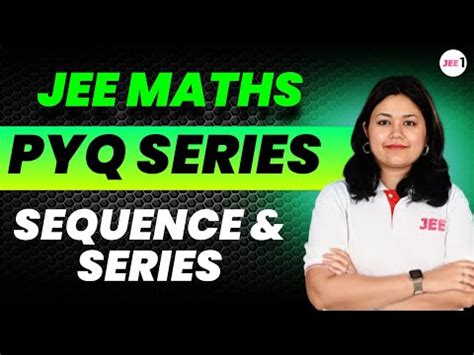 Sequences and Series Solved Examples for JEE Video Lecture - (Maths)