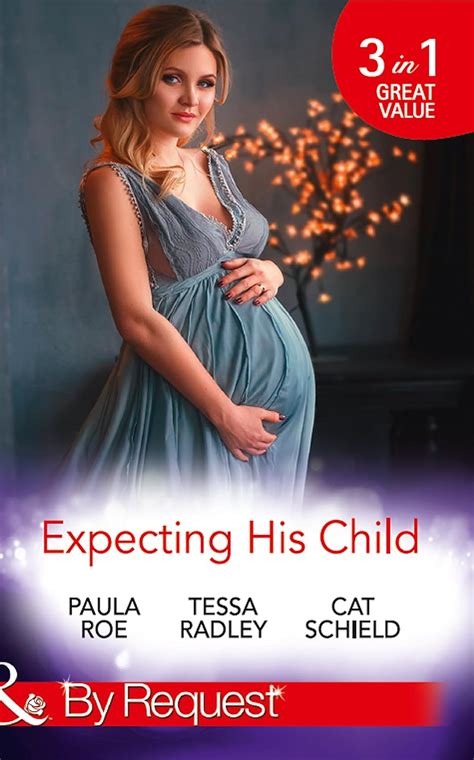 Expecting His Child: The Pregnancy Plot / Staking His Claim / A Tricky ...