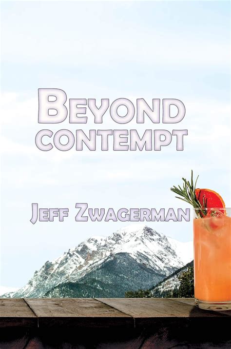 Beyond Contempt (A Zander Hard-Boiled Mystery) eBook : Zwagerman, Jeff ...
