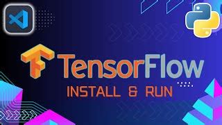 Image result for Install Tensorflow Python Visual Studio Code