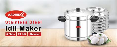 AADHIK Stainless Steel Idli Cooker – 6 Plates, 24 Cavity Idli Maker ...