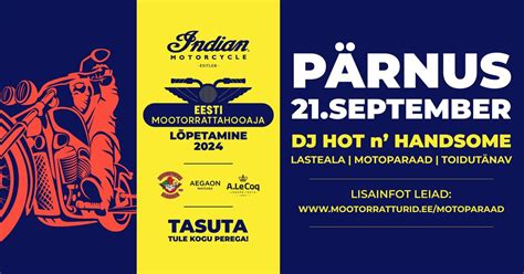 Indian esitleb: Eesti Mootorrattahooaja Lõpetamine 2024, Ranna pst ...