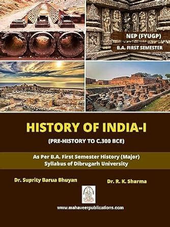 History of India 1 : Pre-History to C.300 BCE : Dr. Suprity Barua ...