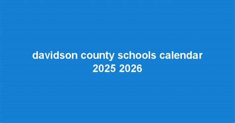Davidson County Schools Calendar 2025 2026