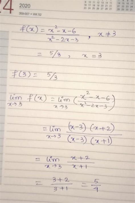 Check the continuity of f(x) = {﻿ x^﻿ 2−x−6﻿ /x^2−2x−3﻿ , x ≠ 3﻿ 5﻿ /3 ...