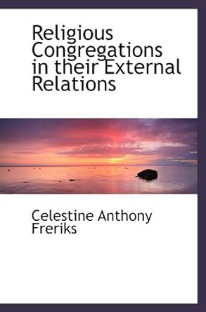 Religious Congregations in their External Relations : Amazon.in: Books