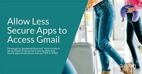 Image result for Gmail Less Secure App Access