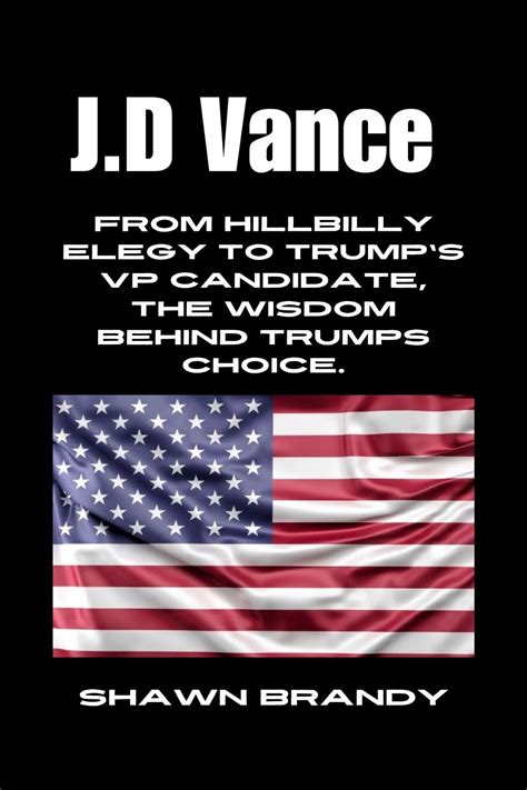 J.D VANCE eBook by Shawn Brandy - EPUB | Rakuten Kobo 1230008174345