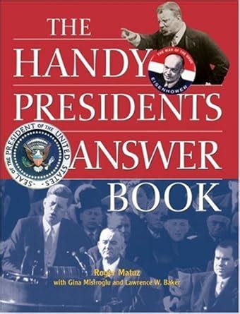 Buy The Handy Presidents Answer Book (Handy Answer Books) Book Online ...