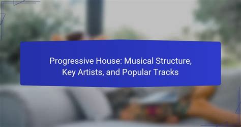 Image result for Progressive House Song Structure
