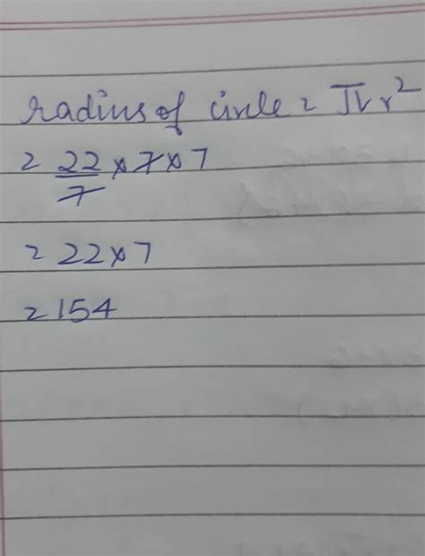 area of circle if the radius is 7 - Brainly.in