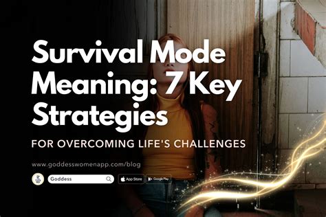 Survival Mode Meaning: 7 Key Strategies for Overcoming Life's ...