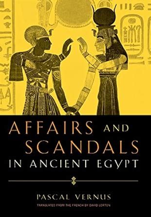 Buy Affairs and Scandals in Ancient Egypt Book Online at Low Prices in ...