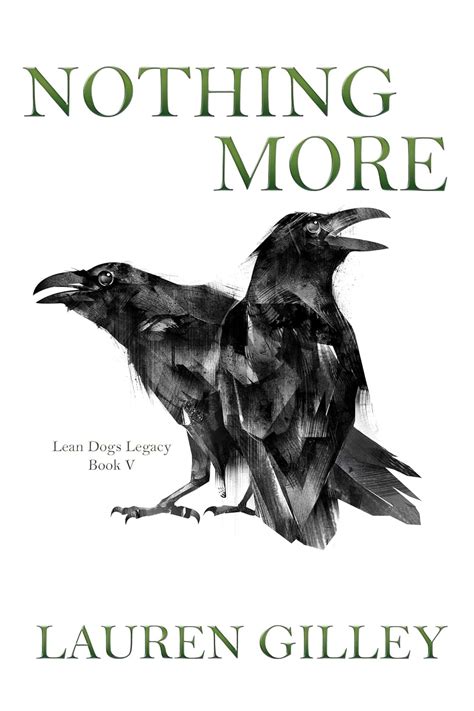 Nothing More (Lean Dogs Legacy Book 5) eBook : Gilley , Lauren: Amazon ...