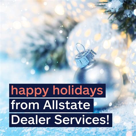 Allstate Dealer Services is wishing you and yours a safe and happy ...