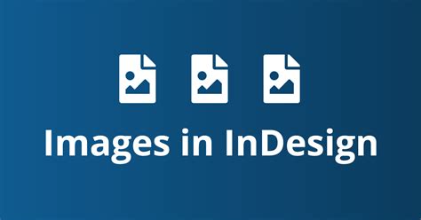 Image result for How to Insert Picture in InDesign File