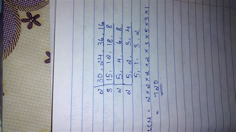 The LCM of 30,24,36,16 on common division method - Brainly.in