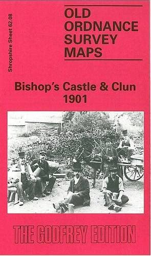 Buy Bishop's Castle and Clun 1901: Shropshire Sheet 62.08 (Old O.S ...