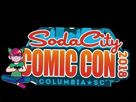 SODA CITY COMIC CON (HIGHLIGHTS) COLUMBIA SC - YouTube