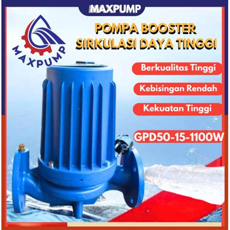 Promo MAXPUMP GPD50-15-1100W Pompa Mesin Pendorong Pompa Transfer 1.1kw ...