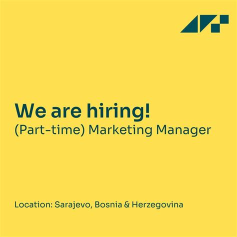 APS is Hiring! 🫵 Job Title: (Part-Time) Marketing Manager Location: Sarajevo, Bosnia ...