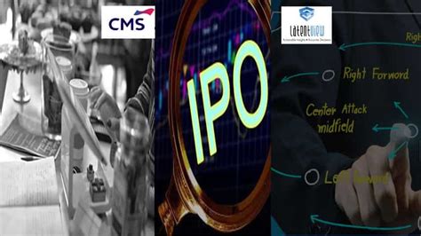 IPO WATCH - Latent View Analytics, CMS Info Systems file draft papers ...