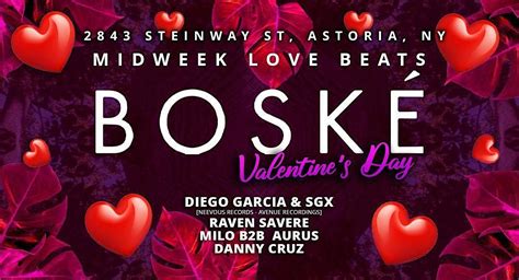 Bosk`e - Valentines Day, Boske, Queens, 14 February to 15 February ...