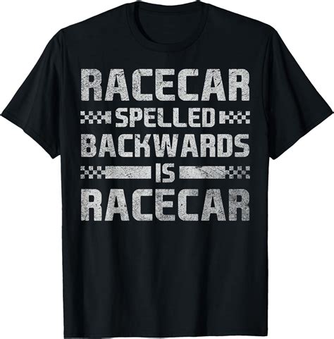 Race Cars Racecar Spelled Backwards Race Car Racing Apparel Funny ...