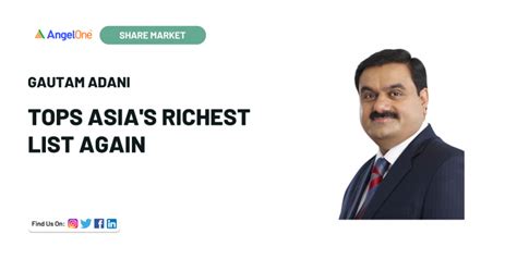Gautam Adani In Top Richest List Again | Angel One