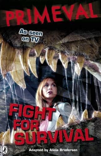 Primeval: Fight for Survival: Bk. 4 : Brodersen, Alicia: Amazon.in: Books