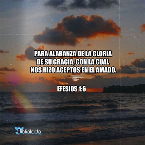 Efesios 1:6 Referencias Cruzadas de la Biblia | Conexiones Versículo a ...
