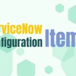 Image result for ServiceNow Configuration Item