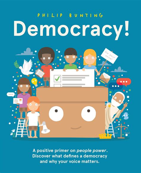 Democracy!: A positive primer on people power. Discover what defines a ...