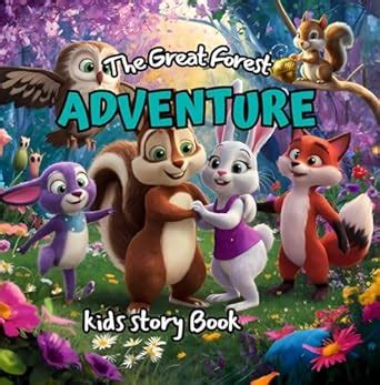 The Great Forest Adventure: Friends In The Amazing Magical Forest ...