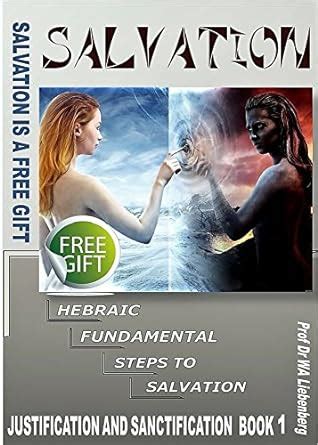 Hebraic Fundamental Steps to Salvation – Justification: Understanding ...