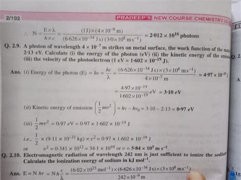 Question 2.9 A photon of wavelength 4 × 10–7 m strikes on metal surface ...