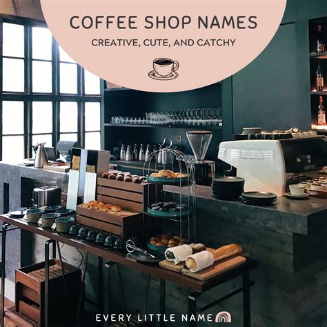 Cafe Name Ideas: Creative And Catchy Options For Your Coffee Shop - WEPAHC